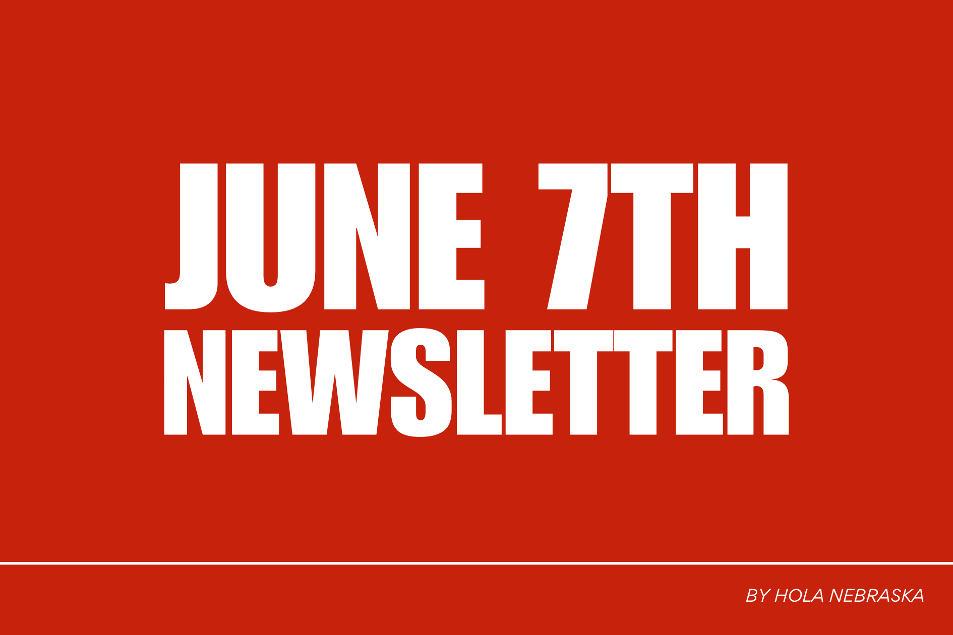 June 7th, Newsletter